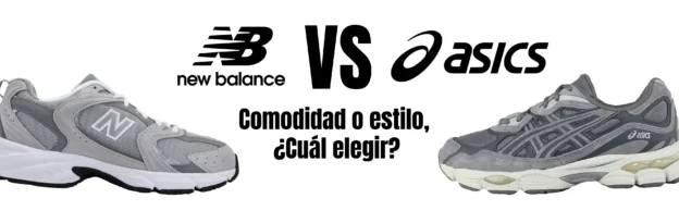 Sneakers cómodos y en tendencia New Balance y Asics.