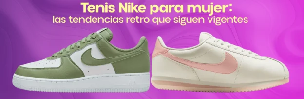 Tenis Nike retro para mujer combinables con diferentes estilos actuales.